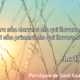 FRASE DEL DIUMENGE, PREGÀRIA I FULL DOMINICAL de Diumenge 24 d’agost de 2025