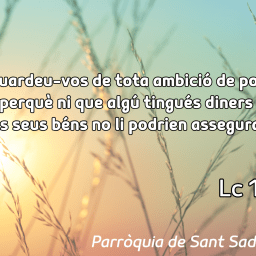 FRASE DEL DIUMENGE, PREGÀRIA I FULL DOMINICAL de Diumenge 3 d’agost de 2025